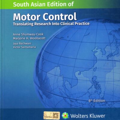 Motor Control Translating Research Into Clinical Practice ( SEA)