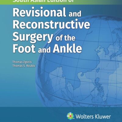 REVISIONAL AND RECONSTRUCTIVE SURGERY OF THE FOOT AND ANKLE (SAE) (HB 2025)