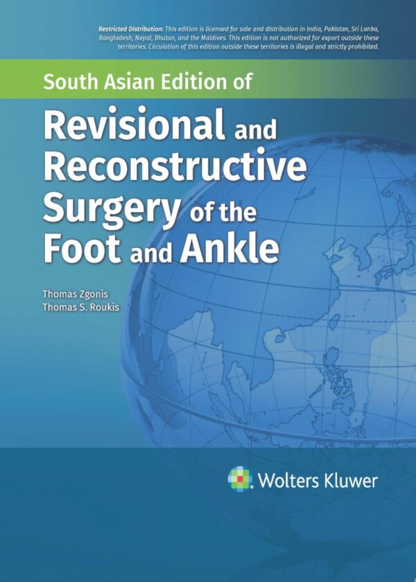 REVISIONAL AND RECONSTRUCTIVE SURGERY OF THE FOOT AND ANKLE (SAE) (HB 2025)