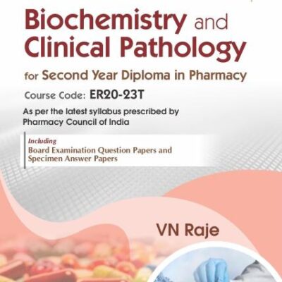 CBS Confident Pharmacy Series | Biochemistry and Clinical Pathology for Second Year Diploma in Pharmacy 5/e