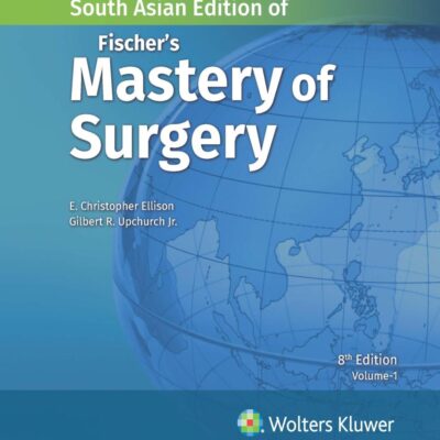 Fischer's Mastery of Surgery, (Vol 2 Set), 8th South Asian ed
