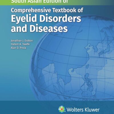 COMPREHENSIVE TEXTBOOK OF EYELID DISORDERS AND DISEASES (SAE) (HB 2025)
