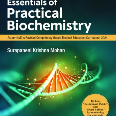 Essentials of Practial Biochemistry, 1ed