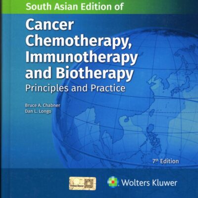 CANCER CHEMOTHERAPY IMMUNOTHERAPY AND BIOTHERAPY PRINCIPLES AND PRACTICE 7ED (SAE) (HB 2025)