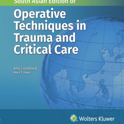 OPERATIVE TECHNIQUES IN TRAUMA AND CRITICAL CARE (SAE)