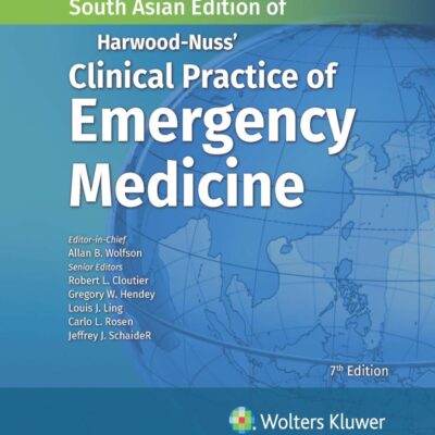 HARWOOD NUSS CLINICAL PRACTICE OF EMERGENCY MEDICINE 7ED (SAE) (HB 2025)
