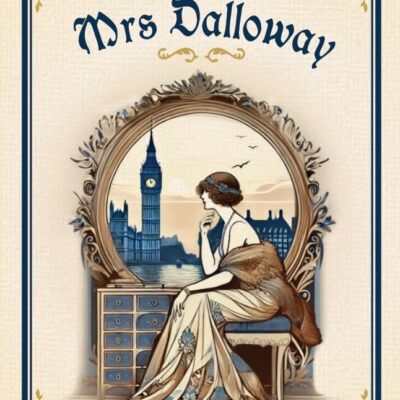 Mrs Dalloway (Cuppa Gaze Classics)