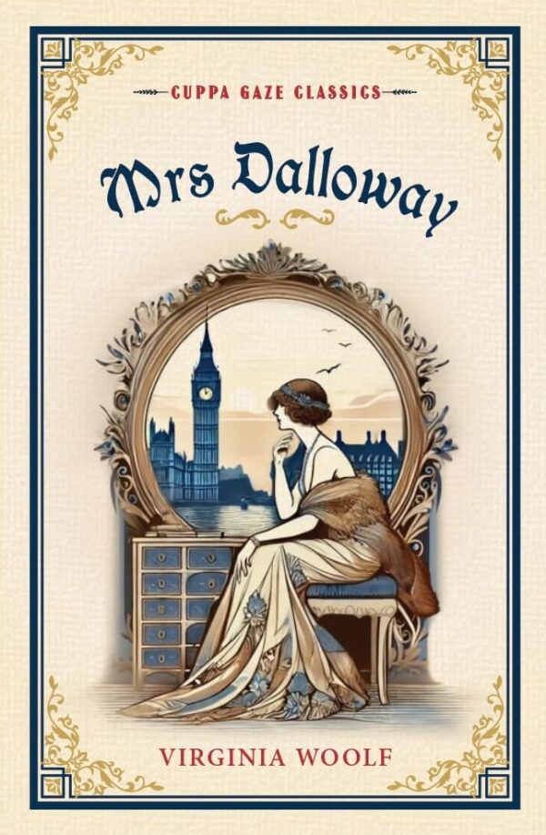 Mrs Dalloway (Cuppa Gaze Classics)