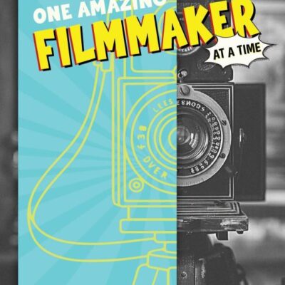 One Amazing Filmmaker at a Time