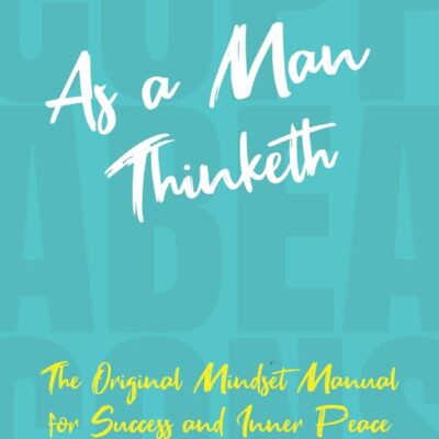 As a Man Thinketh (Cuppa Beacons)