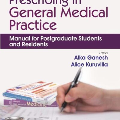 Prescribing in General Medical Practice | Manual for Postgraduate Students and Residents