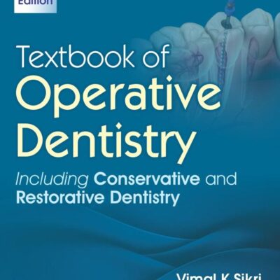 Textbook of Operative Dentistry, Including Conservative and Restorative Dentistry 6/e | (PB - 2026)