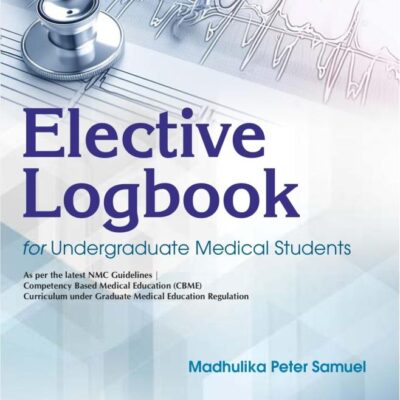 Elective Logbook for Undergraduate Medical Students - 2025