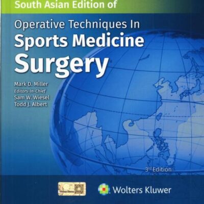 OPERATIVE TECHNIQUES IN SPROTS MEDICINE SURGERY 3ED (SAE) (HB 2025)