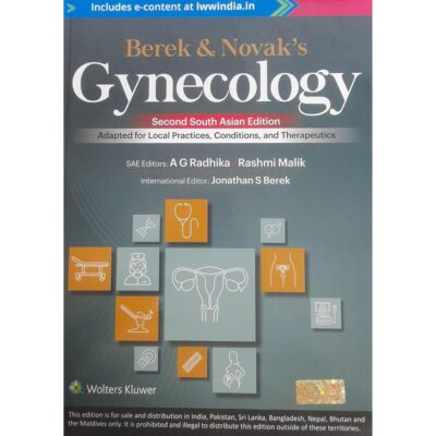 BEREK AND NOVAKS GYNECOLOGY ADAPTED FOR LOCAL PRACTICES CONDITIONS AND THERAPEUTICS WITH ACCESS CODE (SECOND SAE) (HB 2025) ADAPTATION FROM 17ED