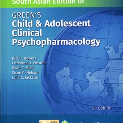 GREENS CHILD AND ADOLESCENT CLINICAL PSYCHOPHARMACOLOGY 6ED (SAE) (HB 2025)