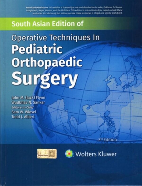 OPERATIVE TECHNIQUES IN PEDIATRIC ORTHOPAEDIC SURGERY 3ED (SAE) (HB 2025)