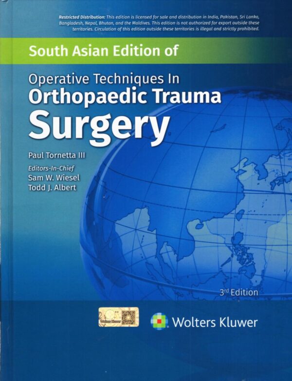 OPERATIVE TECHNIQUE IN ORTHOPAEDIC TRAUMA SURGERY 3ED (SAE) (HB 2025)