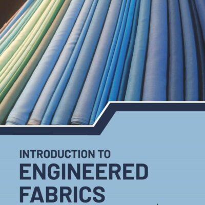 Introduction to Engineered Fabrics