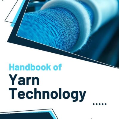 Handbook of Yarn Technology