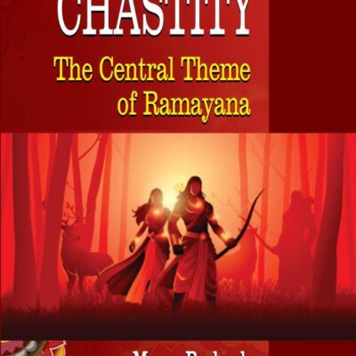 CHASTITY: THE CENTRAL THEME OF RAMAYANA