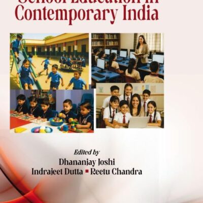 SCHOOL EDUCATION IN CONTEMPORARY INDIA