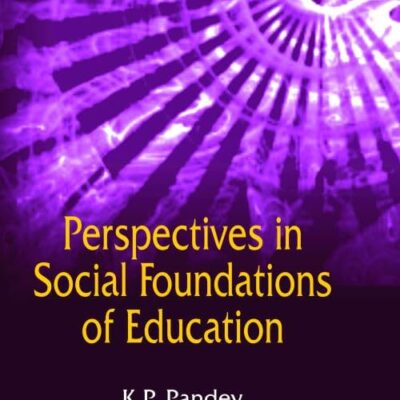 PERSPECTIVES IN SOCIAL FOUNDATIONS OF EDUCATION