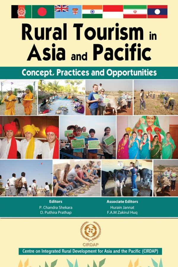 Rural Tourism in Asia and Pacific: Concept, Practices and Opportunities