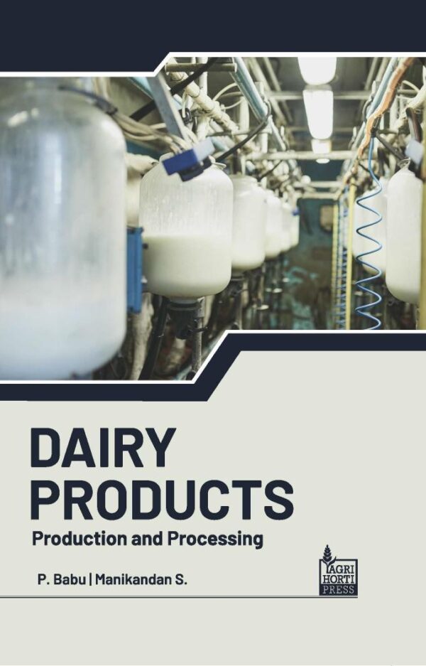 Dairy Products: Production and Processing
