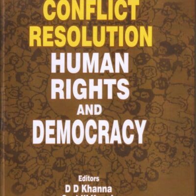 CONFLICT RESOLUTION, HUMAN RIGHTS AND DEMOCRACY
