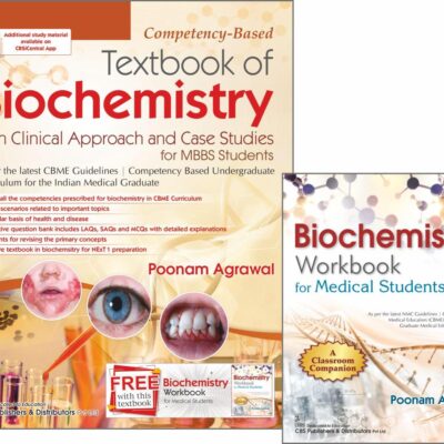 Competency - Based Textbook of Biochemistry with Clinical Approach and Case Studies for MBBS Students with | FREE Biochemistry Workbook for Medical Students - 2025