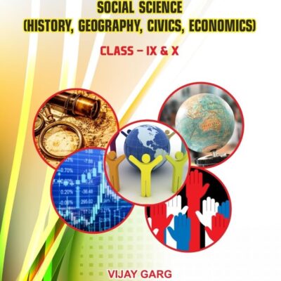 Foundation Course in UPSC (IAS) in Social Science (History, Geography, Civics, Economics) Class - IX & X