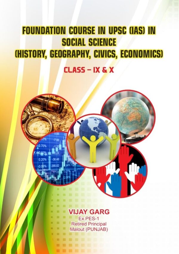 Foundation Course in UPSC (IAS) in Social Science (History, Geography, Civics, Economics) Class - IX & X