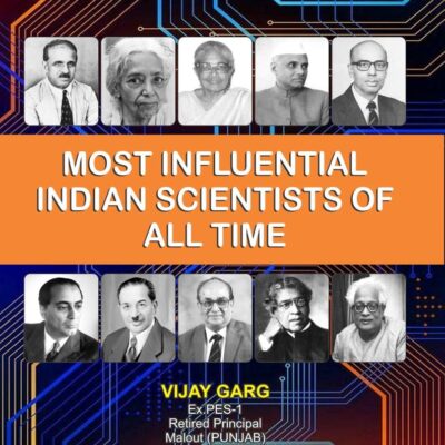 MOST INFLUENTIAL INDIAN SCIENTISTS OF ALL TIME