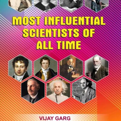 MOST INFLUENTIAL SCIENTISTS OF ALL TIME