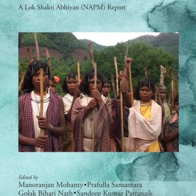 Where is Justice?: Displaced People's Voices from Odisha
