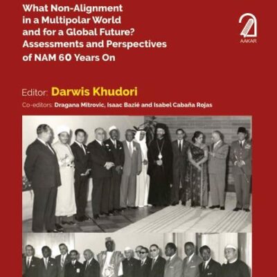 THE RISE OF ASIA: 60 Years After Belgrade (What Non-Alignment in a Multipolar World and for a Global Future?: Assessments and Perspective of NAM 60 Years on)