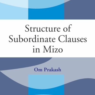 Structure of Subordinate Clauses in Mizo