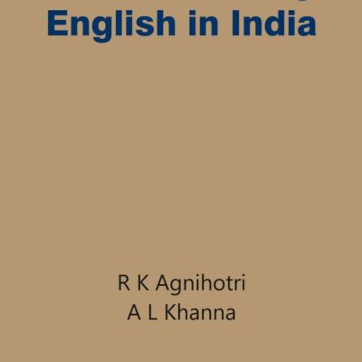 PROBLEMATIZING ENGLISH IN INDIA