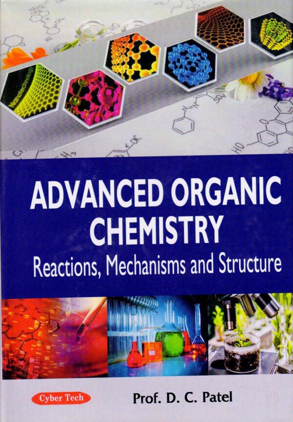 Advanced Organic Chemistry Reactions Mechanisms Structure
