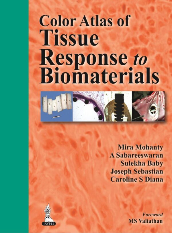 COLOR ATLAS OF TISSUE RESPONSE TO BIOMATERIALS