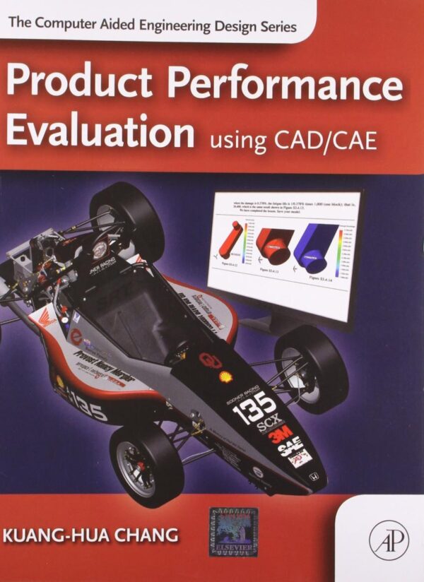 PRODUCT PERFORMANCE EVALUATION USING CAD/CAE