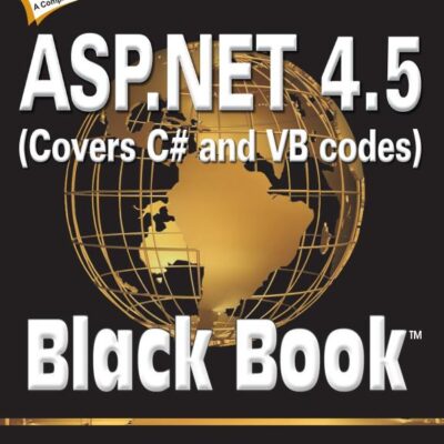 ASP.NET 4.5, Covers C# and VB Codes, Black Book | e | k