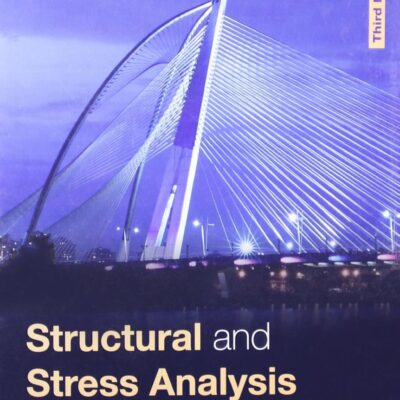 Structural And Stress Analysis 3Ed (Pb 2014)