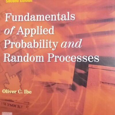Fundamentals of Applied Probability and Random Processes, 2/e