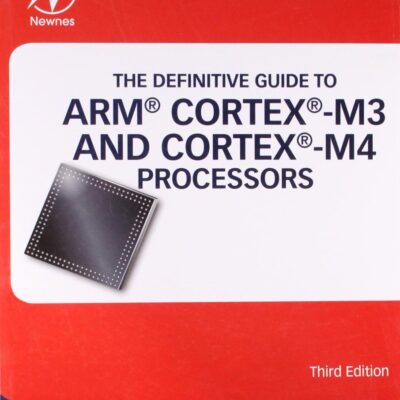 The Definitive Guide to ARM Cortex M3/M4 Processors 3e