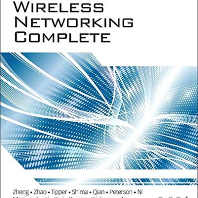 Wireless Networking Complete (Morgan Kaufmann Series in Networking (Hardcover))