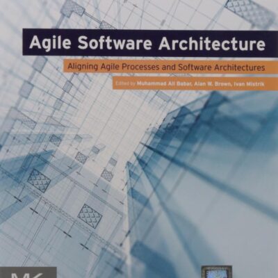 AGILE SOFTWARE ARCHITECTURE