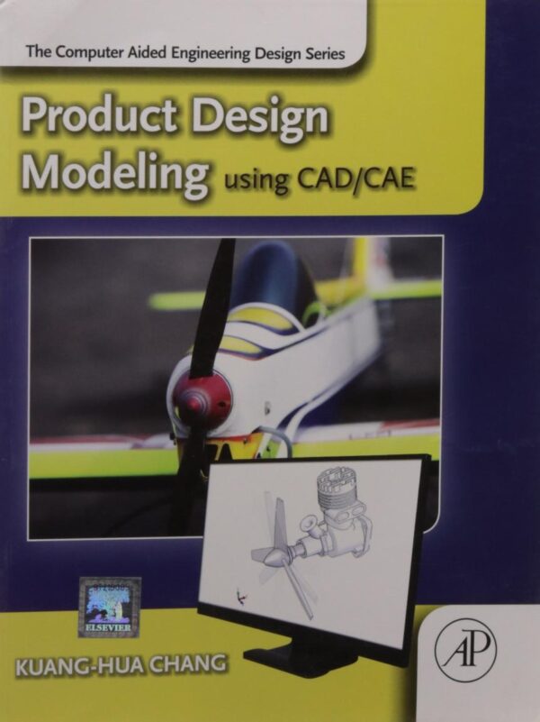 PRODUCT DESIGN MODELLING USING CAD/CAE