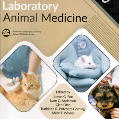 Laboratory Animal Medicine 3rd edn